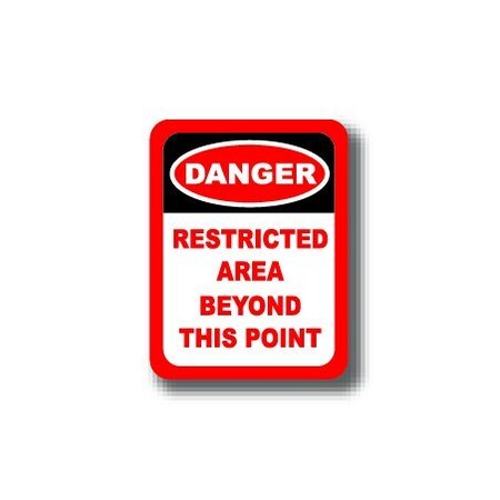 Ergomat 12in x 9in RECTANGLE SIGNS - Danger Restricted Area Beyond This Point DSV-SIGN 108 #0431 -UEN